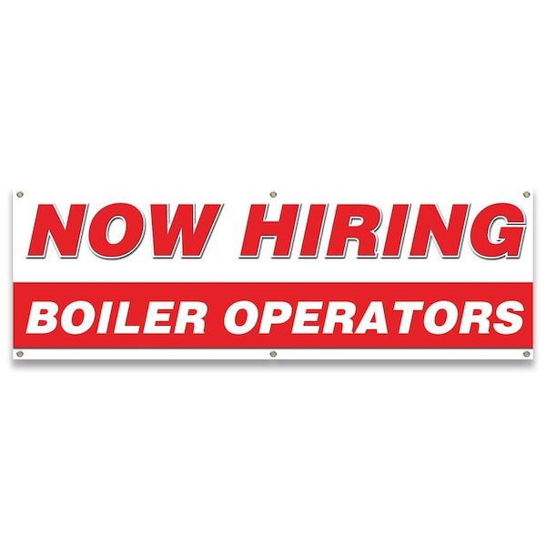 Now Hiring Boiler Operators Banner Apply Inside Accepting Application Single Sided